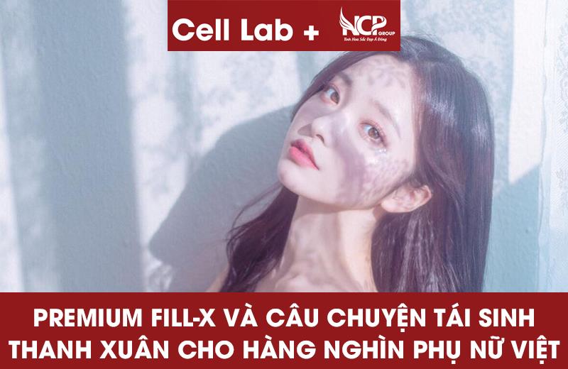 PREMIUM FILL-X VÀ CÂU CHUYỆN TÁI SINH THANH XUÂN CHO HÀNG NGHÌN PHỤ NỮ VIỆT